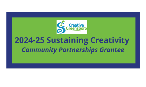 Creative Greensboro Sustaining Creativity Community Partnerships Grantee